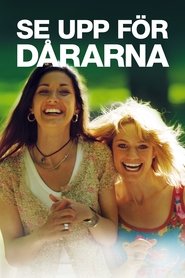 poster Se upp för dårarna