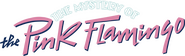 Logo of The Mystery of the Pink Flamingo image size 2500x763
