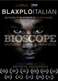 Poster of Blaxploitalian: 100 Years of Blackness in Italian Cinema image size 1174x1650