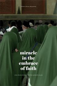 Miracle In The Embrace Of Faith
