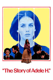 The Story of Adele H. 1975 123movies