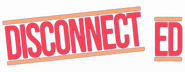 Logo of Disconnected image size 800x310