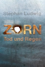 Zorn - Tod und Regen