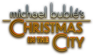 Logo of Michael Bublé's Christmas in the City image size 1680x993