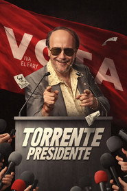 Torrente VI. Torrente presidente