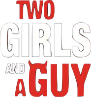 Logo of Two Girls and a Guy image size 538x573