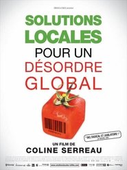 Voir film Solutions locales pour un désordre global en streaming