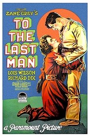 Poster of To the Last Man image size 525x800