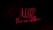 Luz Vermelha  