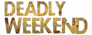 Logo of Deadly Weekend image size 800x310