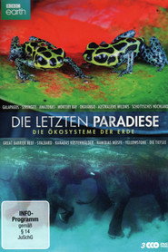 Die letzten Paradiese - Die Ökosysteme der Erde