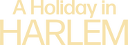 Logo of A Holiday in Harlem image size 1663x597