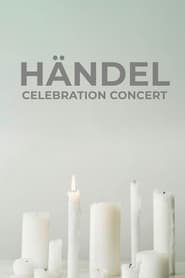 Händel Celebration Concert