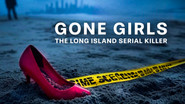 Backdrop of Gone Girls: The Long Island Serial Killer image size 2048x1152
