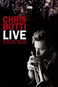 poster Chris Botti Live: With Orchestra and Special Guests