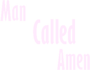 Logo of Man Called Amen image size 792x622