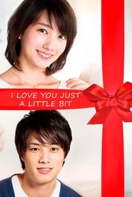 Poster of I Love You Just a Little Bit image size 667x1000