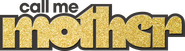 Logo of Call Me Mother image size 4308x1178