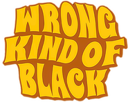 Logo of Wrong Kind of Black image size 464x370
