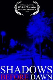 Poster of Shadows Before Dawn image size 1000x1500