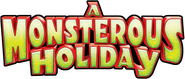 Logo of A Monsterous Holiday image size 992x424
