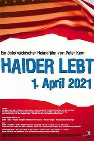 Haider lebt - 1. April 2021