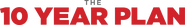 Logo of The 10 Year Plan image size 2064x284