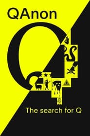 QAnon: The Search for Q Serie streaming sur Series-fr