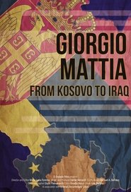 poster Giorgio Mattia: From Kosovo to Iraq