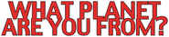 Logo of What Planet Are You From? image size 792x175