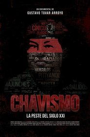 Chavismo: The Plague of the 21st Century