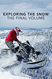 poster Exploring The Snow - The Final Volume