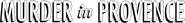 Logo of Murder in Provence image size 3951x481
