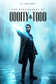 The Renaissance of Oddity Todd