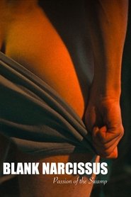 poster Blank Narcissus (Passion of the Swamp)