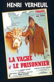 Voir film La vache et le prisonnier en streaming