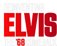 Logo of Reinventing Elvis: The 68' Comeback image size 1167x953