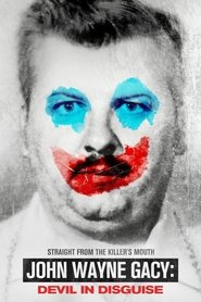 John Wayne Gacy: Devil in Disguise streaming