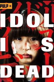 poster Idol Is Dead