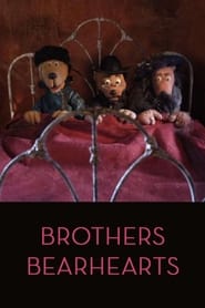Brothers Bearhearts 2005 123movies