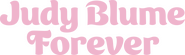 Logo of Judy Blume Forever image size 6842x2049