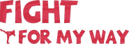 Logo of Fight For My Way image size 715x242