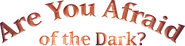 Logo of Are You Afraid of the Dark? image size 2209x551