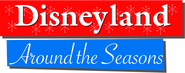 Logo of Disneyland Around the Seasons image size 2209x872