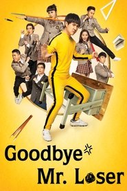 Goodbye Mr. Loser 2015 123movies