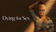 Backdrop of Dying for Sex image size 3840x2160