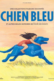 Chien bleu et autres belles histoires de l'école des loisirs