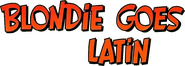 Logo of Blondie Goes Latin image size 899x322