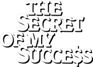 Logo of The Secret of My Success image size 3332x2397
