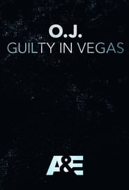 O.J.: Guilty in Vegas 2017 123movies